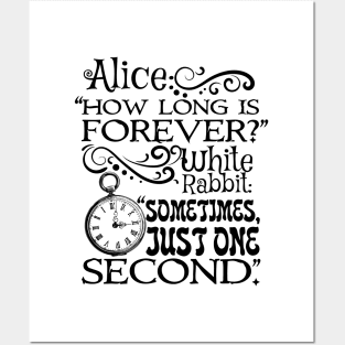 How long is forever? Alice in Wonderland quote Posters and Art